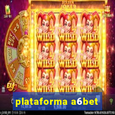 plataforma a6bet